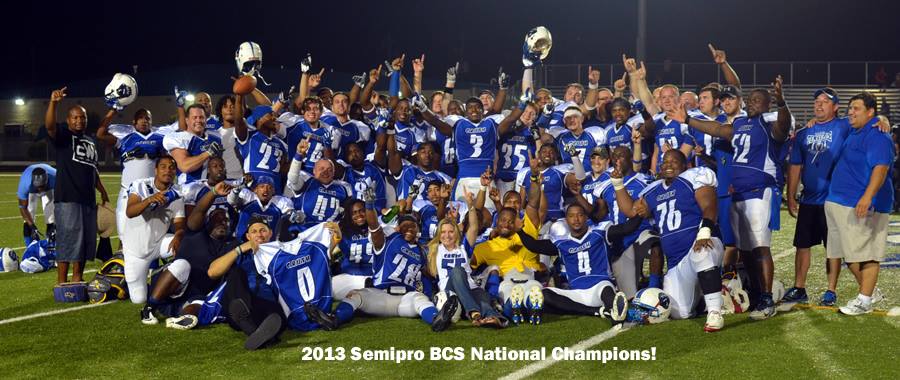 2013 Semipro BCS National Champions - The Tennessee Crush!